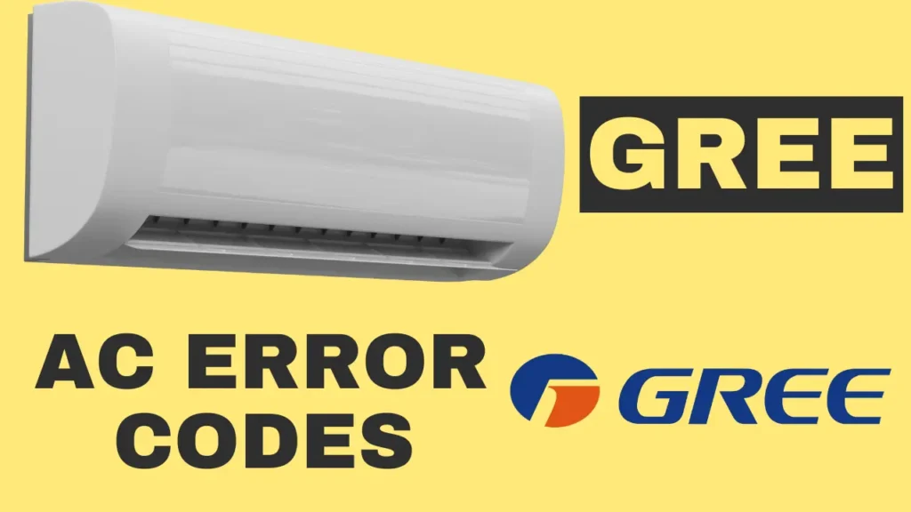 Gree Ac Error Code List July 2024